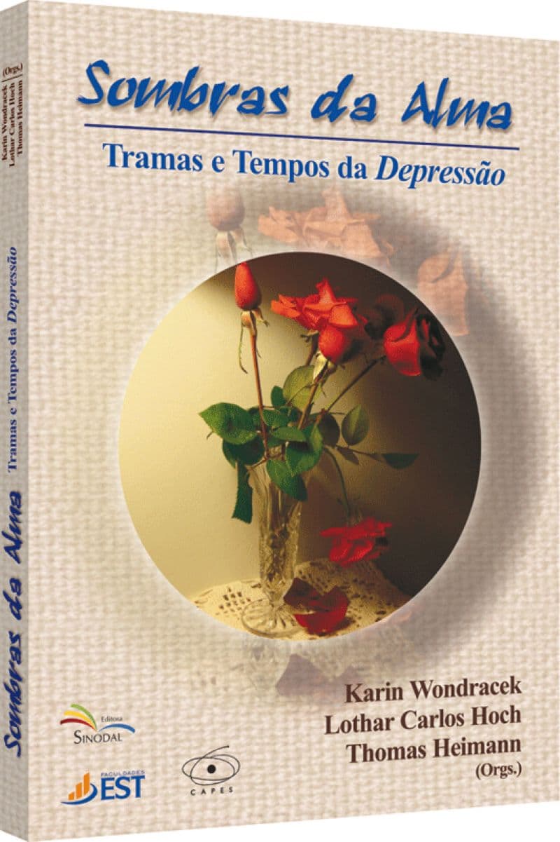 Sombras da alma: tramas e tempos da depressão