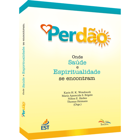 Perdão: onde saúde e espiritualidade se encontram